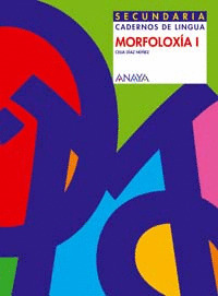MORFOLOXIA I, CADERNOS DE LINGUA SECUNDARIA