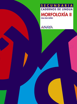 MORFOLOXIA II, CADERNOS DE LINGUA SECUNDARIA