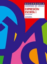 CADERNO DE LINGUA 1º ESO EXPRESION ESCRITA I