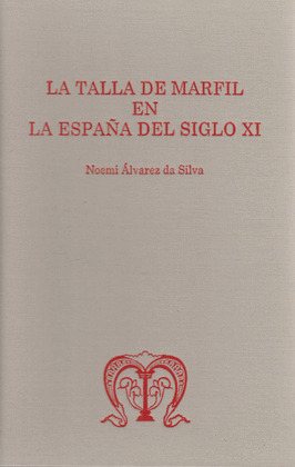 LA TALLA DE MARFIL EN LA ESPAÑA DEL SIGLO XI