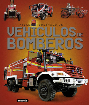 ATLAS ILUSTRADO DE VEHÍCULOS DE BOMBEROS