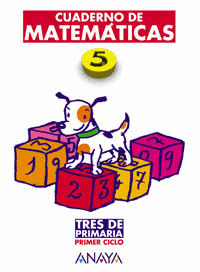 TRES DE PRIMARIA, MATEMÁTICAS, 5 EDUCACIÓN PRIMARIA, 1 CICLO. CUADERNO