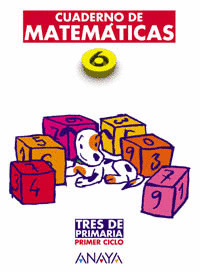 TRES DE PRIMARIA, MATEMÁTICAS, 6 EDUCACIÓN PRIMARIA, 1 CICLO. CUADERNO