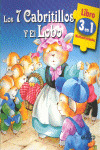 7 CABRITILLOS Y EL LOBO, LOS.  MULTIACTIVIDADES LIBRO 3 EN 1