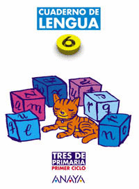 TRES DE PRIMARIA, LENGUA, 6 EDUCACIÓN PRIMARIA, 1 CICLO. CUADERNO
