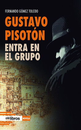 GUSTAVO PISOTON ENTRA EN EL GRUPO