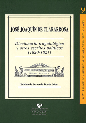 DICCIONARIO TRAGALOLOGICO Y OTROS ESCRITOS POLITICOS(1820-21