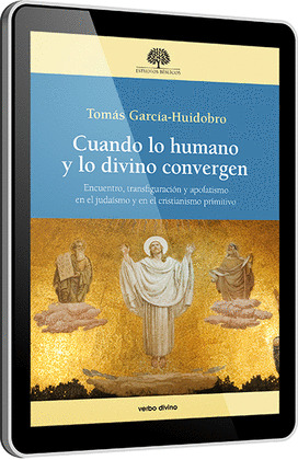 CUANDO LO HUMANO Y LO DIVINO CONVERGEN