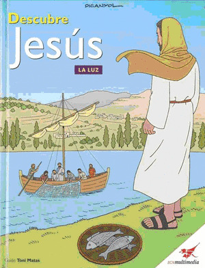 DESCUBRE JESUS LA LUZ