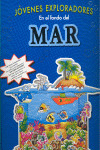 JOVENES EXPLORADORES. EN EL FONDO DEL MAR