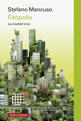 FITOPOLIS: LA CIUDAD VIVA