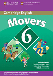 CAMBRIDGE MOVERS 6. STUDENT'S BOOK
