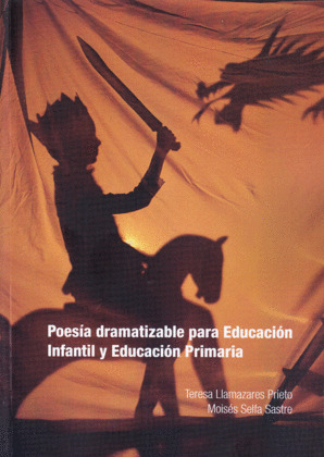 POESIA DRAMATIZABLE PARA EDUCACION INFANTIL Y EDUCACION PRIMARIA