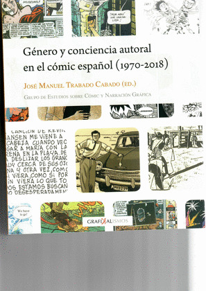 GENERO Y CONCIENCIA AUTORAL EN EL COMIC ESPAÑOL