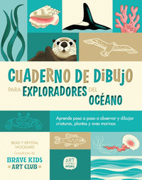 CUADERNO DE DIBUJO PARA EXPLORADORES DEL OCEANO