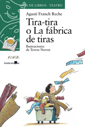 TIRA TIRA O LA FABRICA DE TIRAS