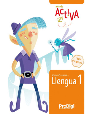 LLENGUA 1 EP LLETRA D'IMPREMTA - ACTIVA. PRODIGI