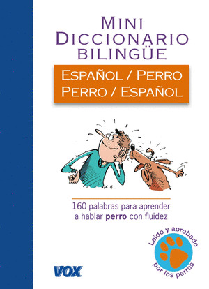 MINI DICCIONARIO BILINGÜE ESPAÑOL-PERRO , PERRO-ESPAÑOL