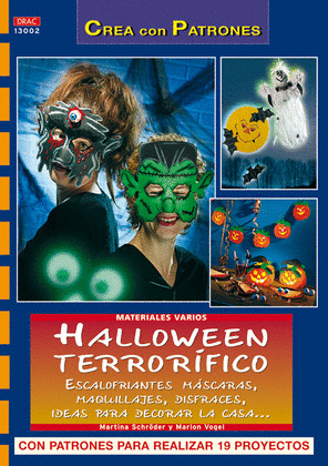 HALLOWEEN TERRORIFICO. ESCALOFRIANTES MASCARAS, MAQUILLAJES