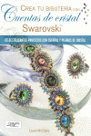 CREA BISUTERIA CON CUENTAS DE CRISTAL SWAROVSKY DESTELLANTES