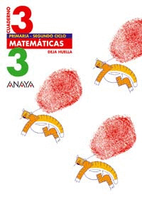 CUADERNO 3, MATEMATICAS, 3 EDUCACION PRIMARIA. DEJA HUELLA