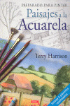 PAISAJES A LA ACUARELA. INCLUYE 6 PLANTILLAS REUTILIZABLES