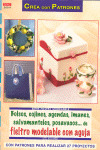 BOLSOS, COJINES, AGENDAS, IMANES, SALVAMANTELES, POSAVASOS -- DE FIELTRO MODELAB