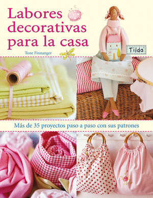 LABORES DECORATIVAS PARA LA CASA (TILDA)