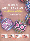 ARTE DE MODELAR FIMO CON LA TECNICA MILLEFIORI, EL