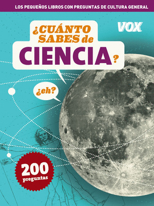 ¿CUÁNTO SABES DE CIENCIA? (200 PREGUNTAS)