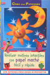 REALIZAR MOTIVOS INFANTILES CON PAPEL MACHÉ