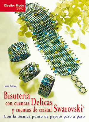 BISUTERIA CON CUENTAS DELICAS Y CUENTAS DE CRISTAL SWAROVSKI