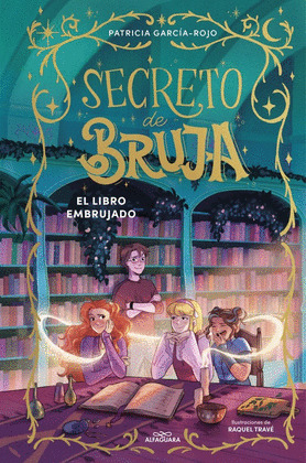 LIBRO EMBRUJADO, EL (SECRETO DE BRUJA 3