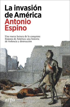 INVASIÓN DE AMERICA, LA