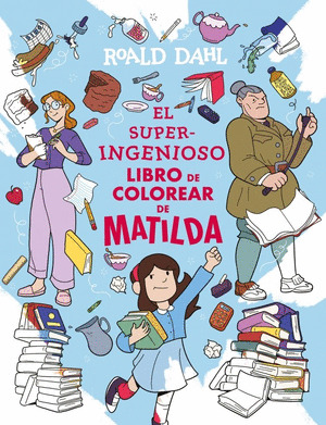 SUPERINGENIOSO LIBRO DE COLOREAR DE MATILDA, EL