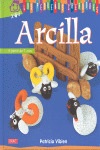 LOS PEQUEÑOS CREADORES. ARCILLA