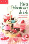 HACER DELICATESSEN DE TELA