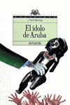 IDOLO DE ARUBA, EL