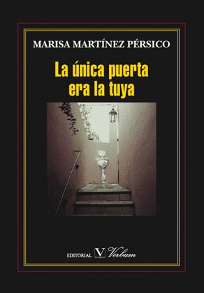 LA UNICA PUERTA ERA LA TUYA