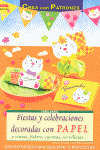 FIESTAS Y CELEBRACIONES DECORADAS CON PAPEL - PAP.