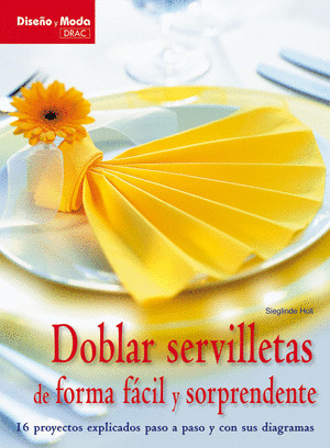 DOBLAR SERVILLETAS DE FORMA FACIL Y SORPRENDENTE