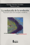 MELANCOLIA DE LA REVOLUCION