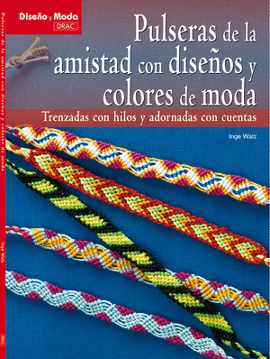 PULSERAS DE LA AMISTAD