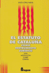 ESTATUTO DE CATALUÑA COMO INSTRUMENTO