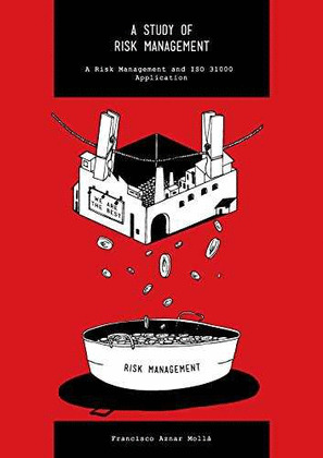 A STUDY OF RISK MANAGEMENT