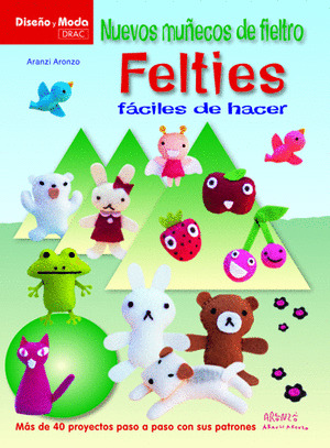 NUEVOS MUÑECOS DE FELTIES FACILES DE HACER