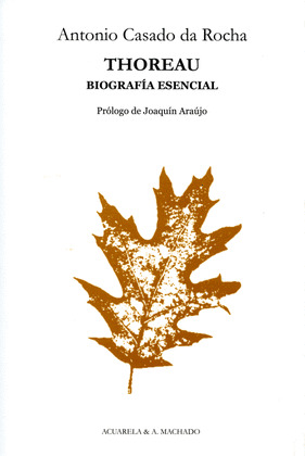 THOREAU: BIOGRAFÍA ESENCIAL