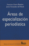 AREAS ESPECIALIZACION PERIODISTICA