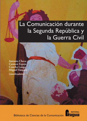 COMUNICACION EN II REPUBLICA Y GUERRA CIVIL
