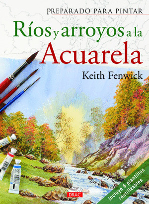 RÍOS Y ARROYOS A LA ACUARELA